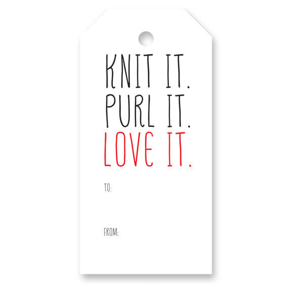 "Knit It. Purl It. Love It.", Gift Tag